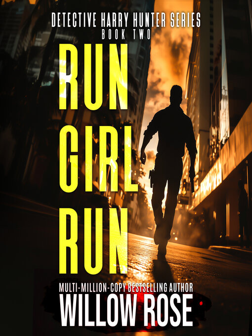 Title details for Run Girl Run by Willow Rose - Wait list